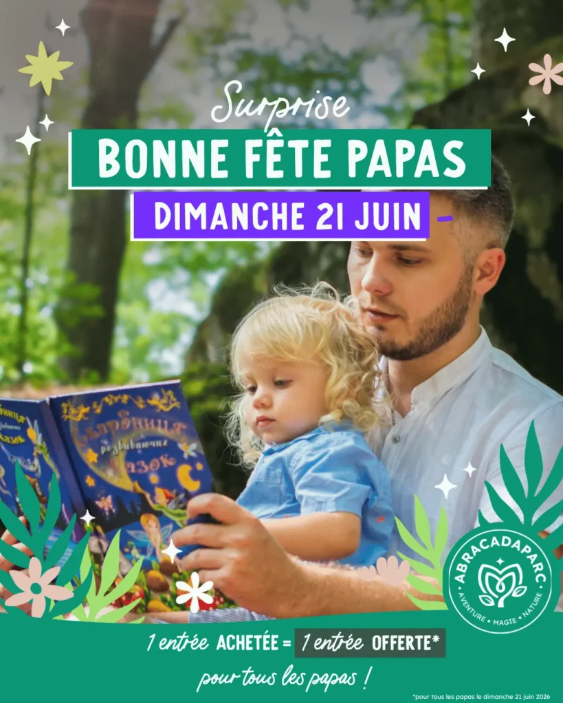AbracadaParc fête les Papas !